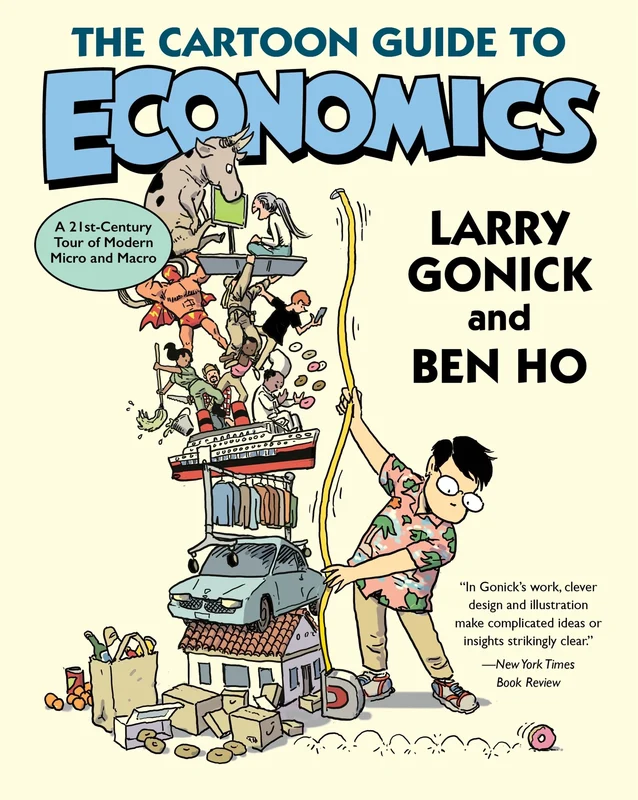 The Cartoon Guide to Economics (Cartoon Guide Series 24) Paperback