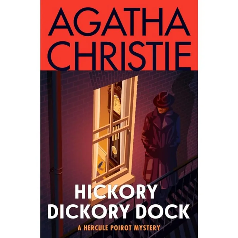 HICKORY DICKORY DOCK - A HERCULE POIROT MYSTERY