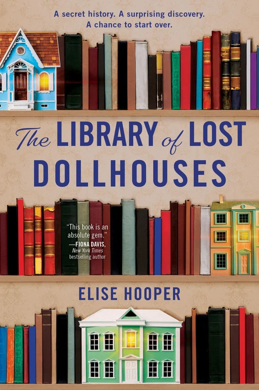 The Library of Lost Dollhouses: A Novel Paperback