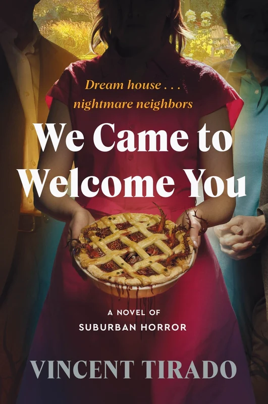 We Came to Welcome You: A Novel of Suburban Horror Paperback