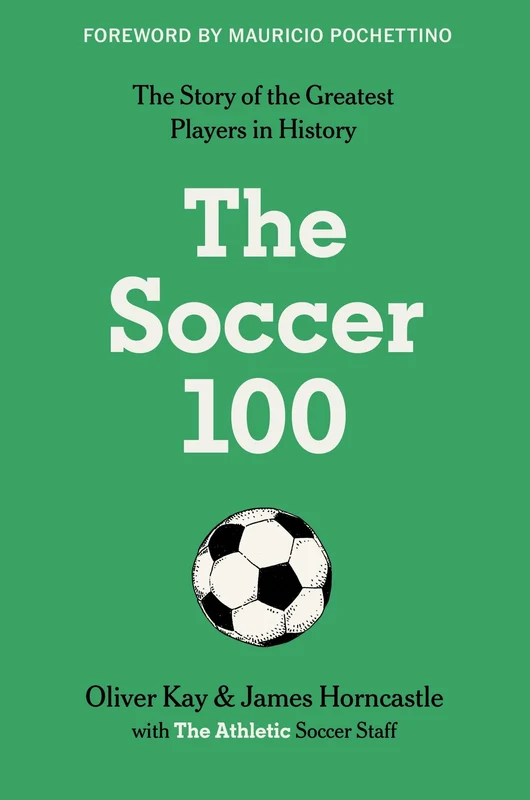 The Soccer 100 (Sports series 3) Hardback