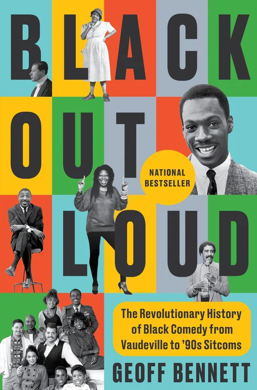 Black Out Loud: The Revolutionary History of Black Comedy from Vaudeville to '90s Sitcoms Hardback