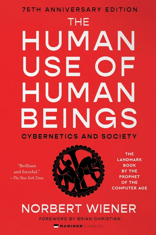 The Human Use of Human Beings: Cybernetics and Society Paperback