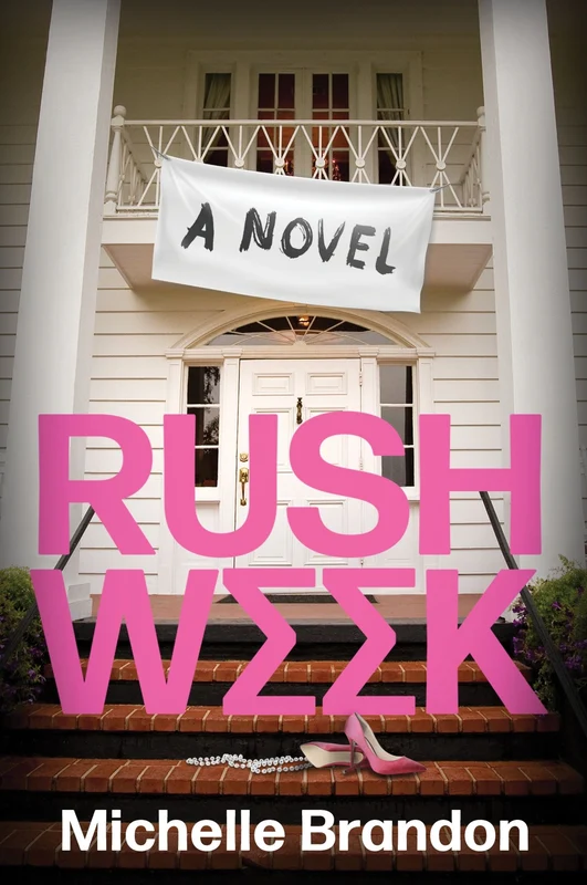 Rush Week: A Novel Paperback