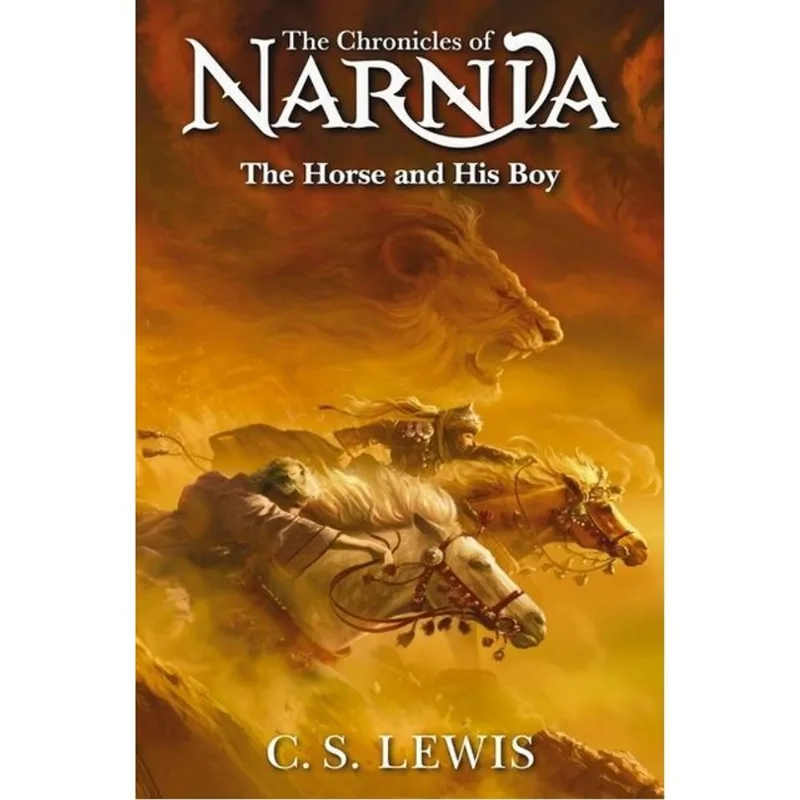 HORSE AND HIS BOY - THE CHRONICLES OF NARNIA - VOL. 3