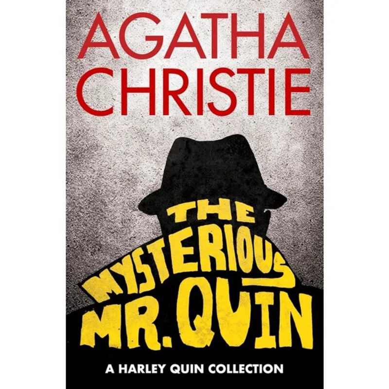 THE MYSTERIOUS MR. QUIN - A HARLEY QUIN COLLECTION