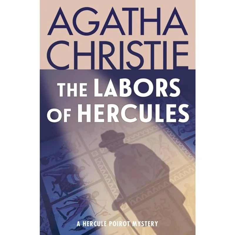 THE LABORS OF HERCULES - A HERCULE POIROT MYSTERY