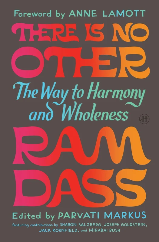 There Is No Other: The Way to Harmony and Wholeness Hardback