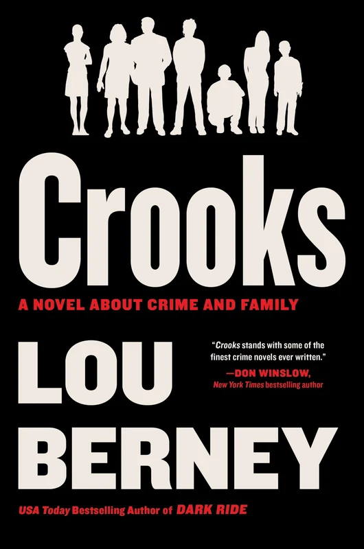 Crooks: A Novel About Crime and Family Hardback