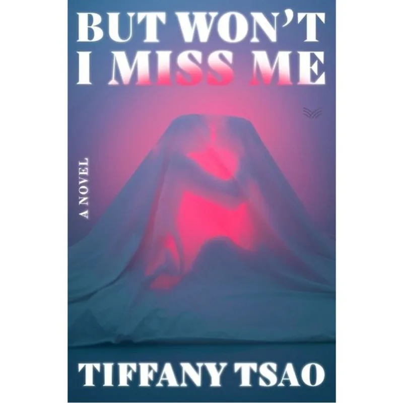 BUT WON'T I MISS ME
