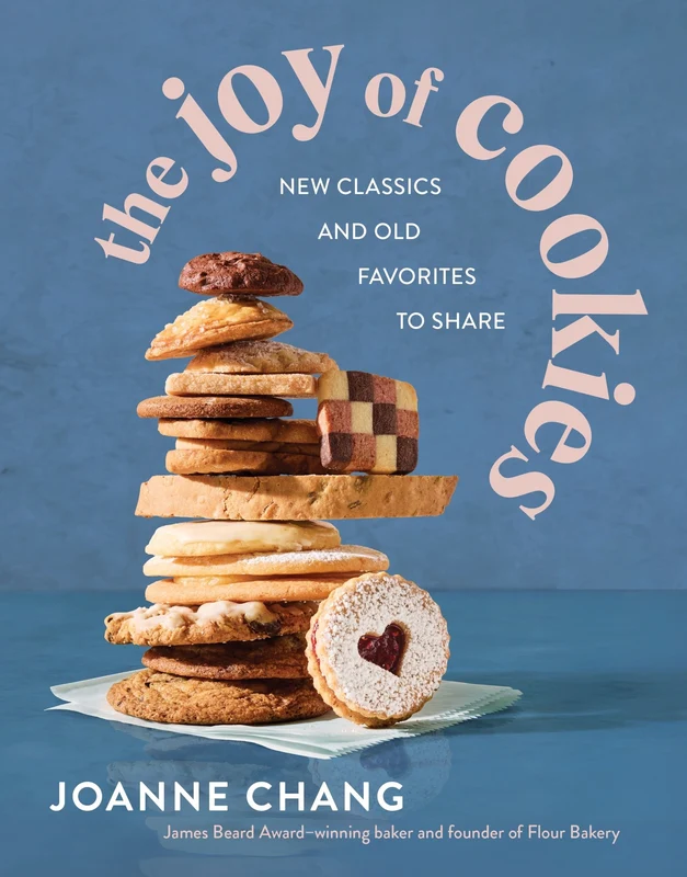 The Joy of Cookies: New Classics and Old Favorites to Share Hardback
