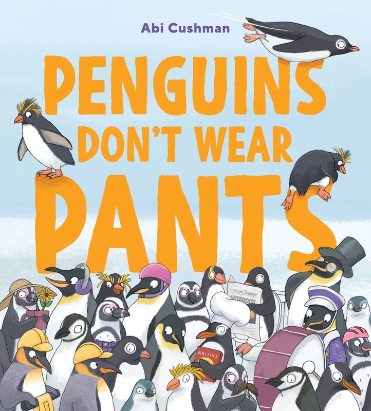 Penguins Don’t Wear Pants Hardback
