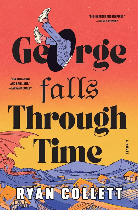 George Falls Through Time: A Novel Hardback