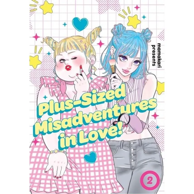 PLUS-SIZED MISADVENTURES IN LOVE! - VOL. 2