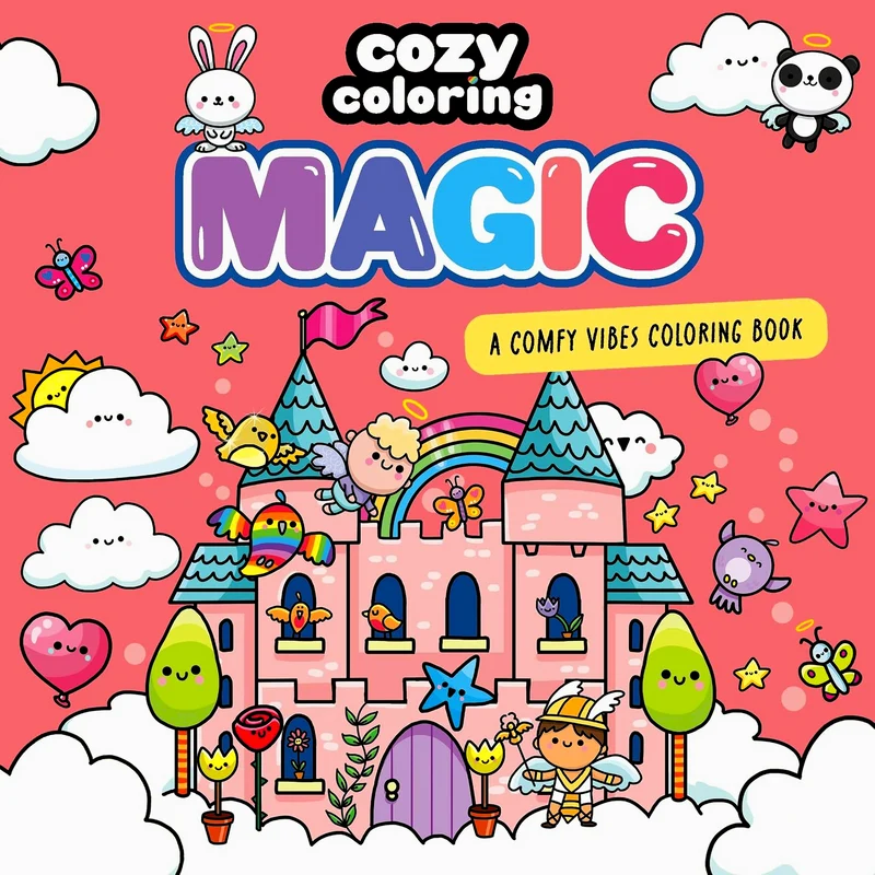 Cozy Coloring: Magic - A Comfy Vibes Coloring Book