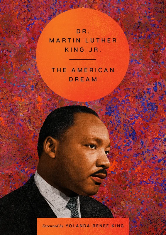 The American Dream (The Essential Speeches of Dr. MLK Jr.) Hardback