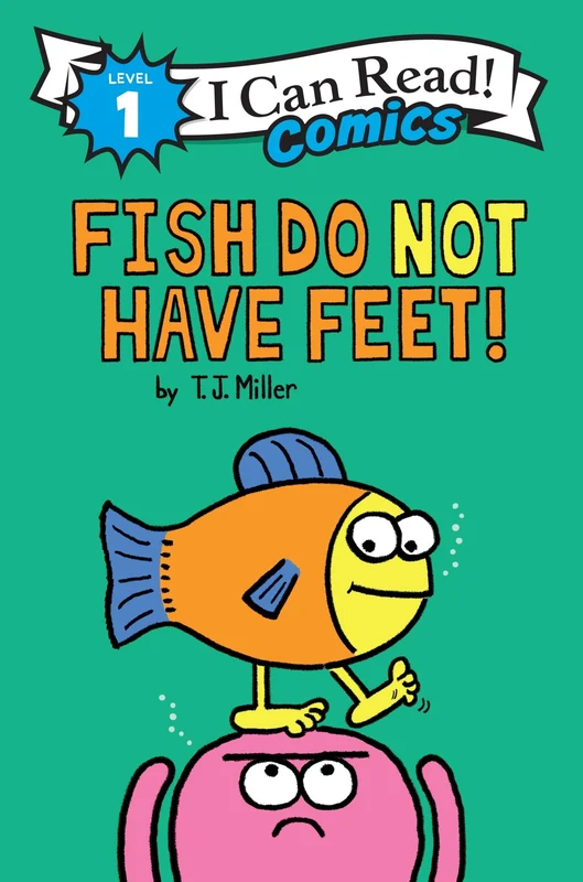 Fish Do Not Have Feet! (I Can Read Comics Level 1) Paperback