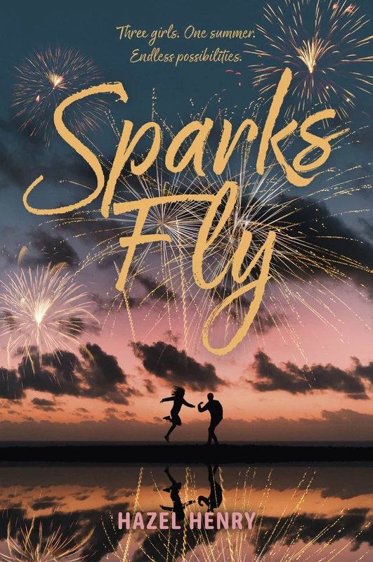 Sparks Fly (The Holliday Girls 1) Paperback