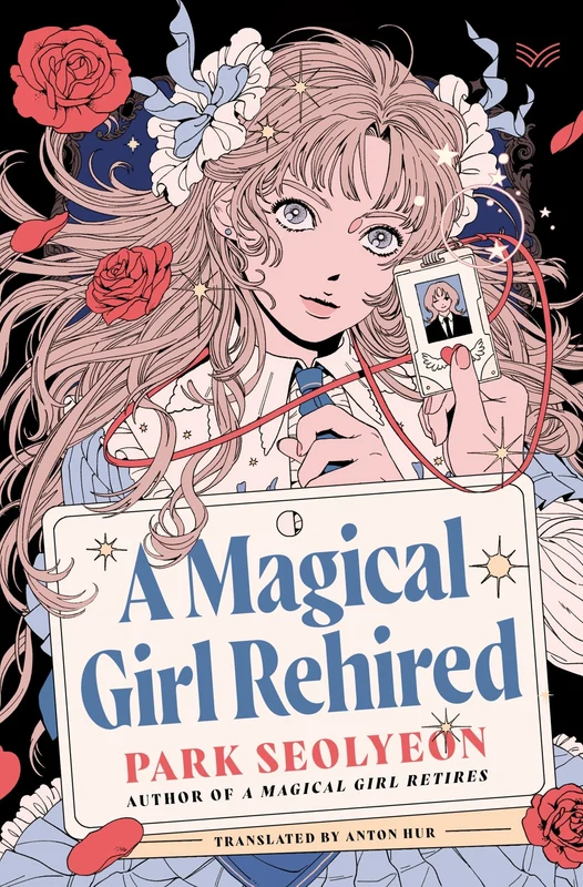 A Magical Girl Rehired: A Novel Hardback