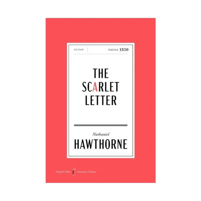 THE SCARLET LETTER - HAPERCOLLINS AMERICAN CLASSICS