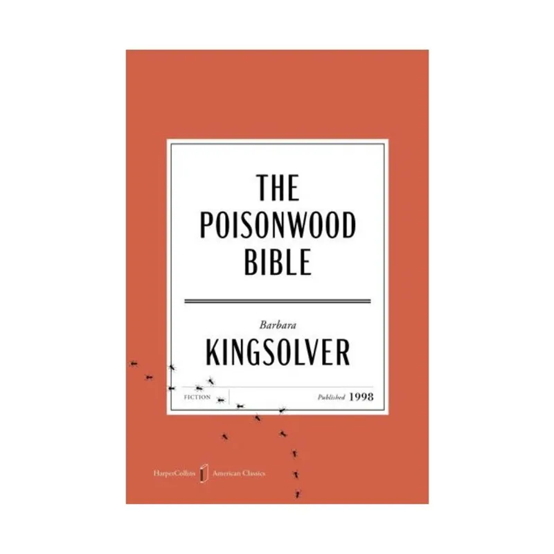 THE POISONWOOD BIBLE - HAPERCOLLINS AMERICAN CLASSICS