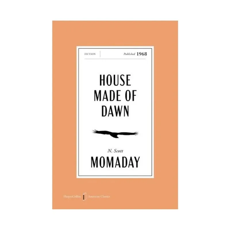 HOUSE MADE OF DAWN - HAPERCOLLINS AMERICAN CLASSICS
