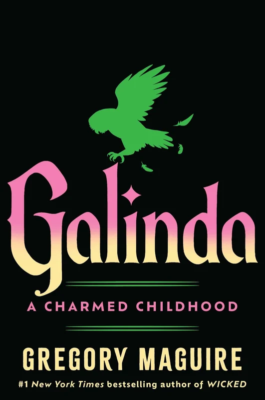 Galinda (Deluxe Limited Edition): A Charmed Childhood