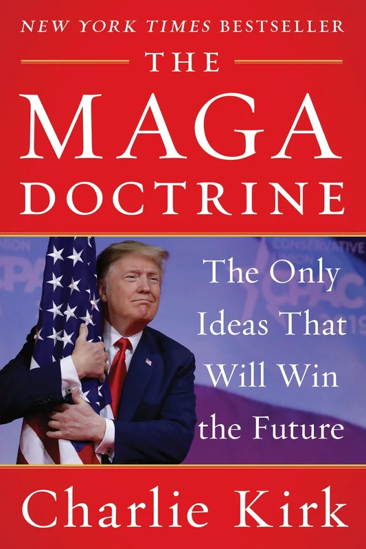 The MAGA Doctrine: The Only Ideas That Will Win the Future Paperback