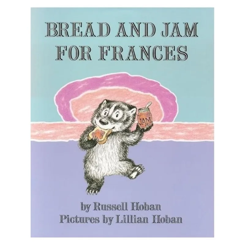 BREAD AND JAM FOR FRANCES