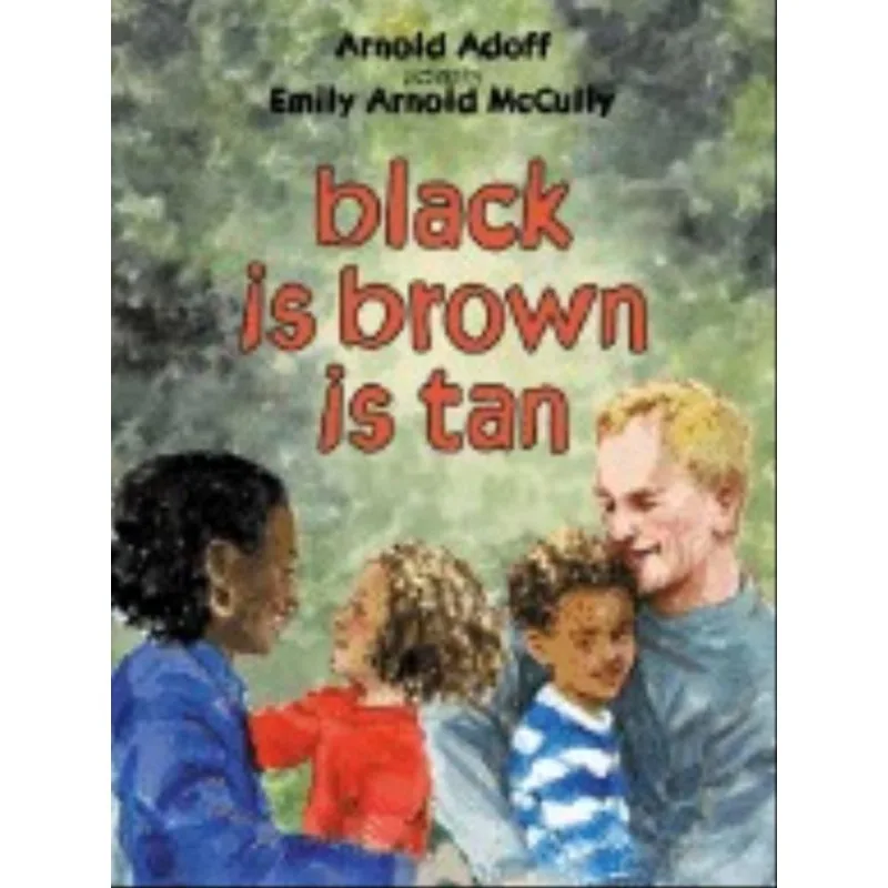 BLACK IS BROWN IS TAN