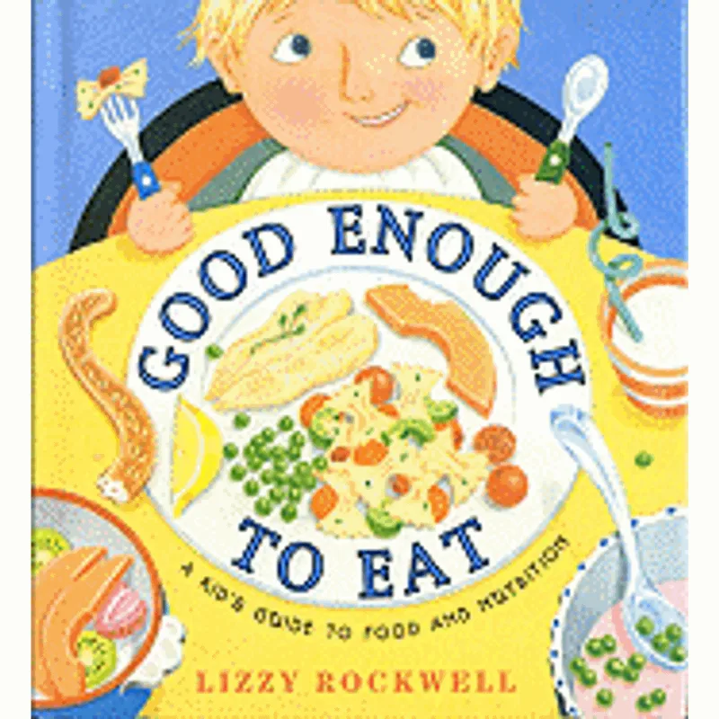 GOOD ENOUGH TO EAT
