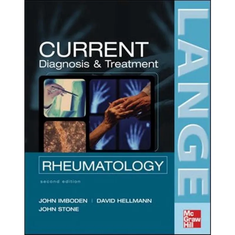 Current Diagnosis Treatment Rheumatology - 2Nd Ed