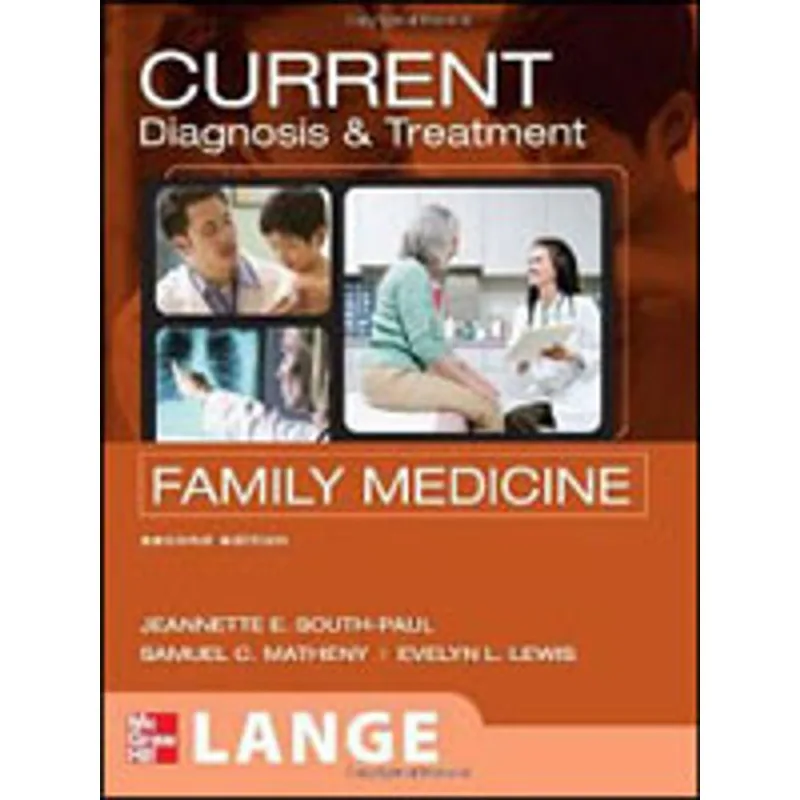 CURRENT DIAGNOSIS AND TREATMENT IN FAMILY MEDICINE