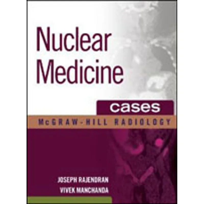 NUCLEAR MEDICINE CASES