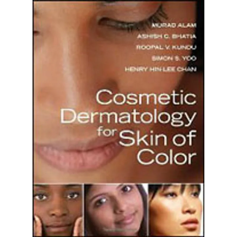 COSMETIC DERMATOLOGY FOR SKIN OF COLOR