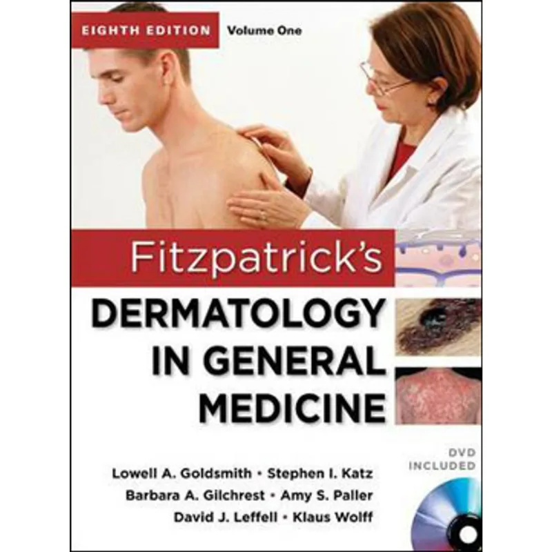 FITZPATRICK'S DERMATOLOGY IN GENERAL MEDICINE