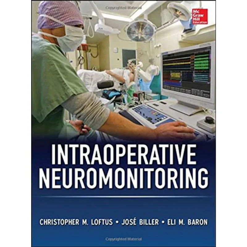 INTRAOPERATIVE NEUROMONITORING