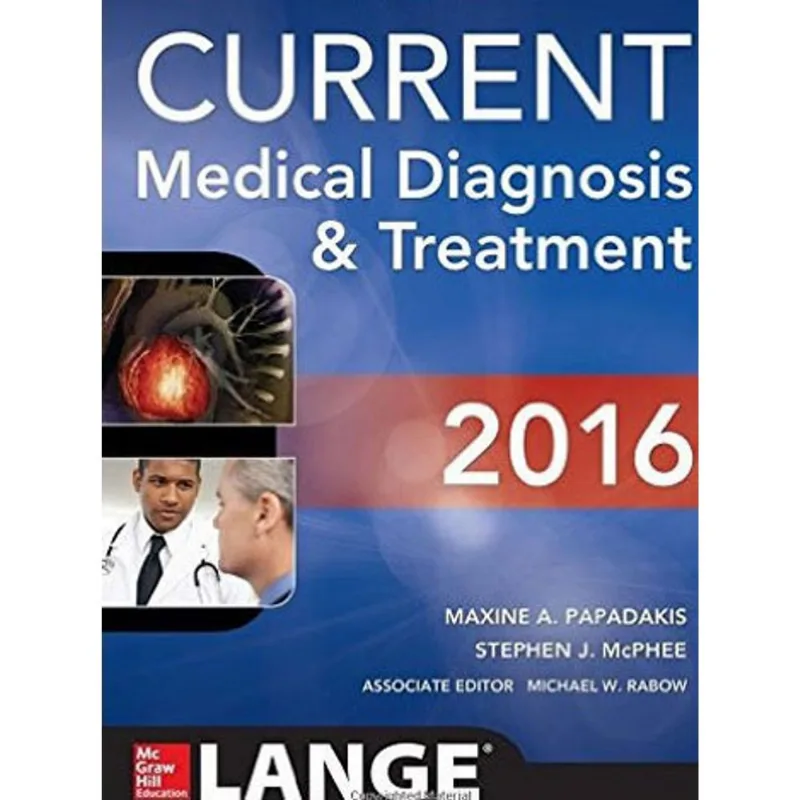 CURRENT MEDICAL DIAGNOSIS AND TREATMENT 2016