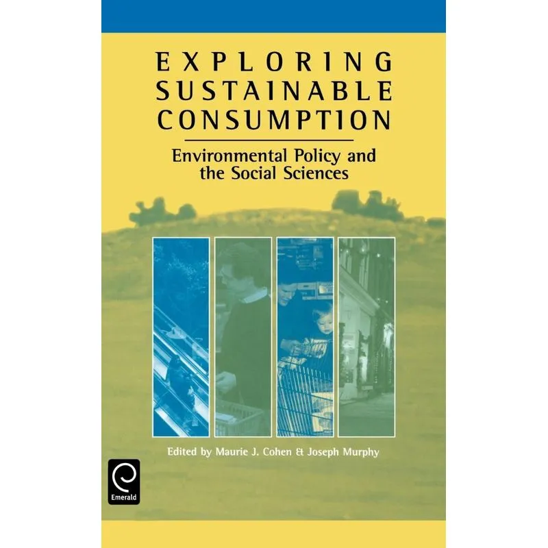 Exploring Sustainable Consumption