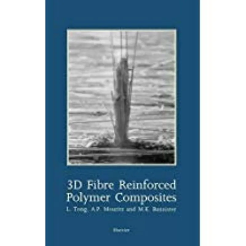 3D Fibre Reinforced Polymer Composites