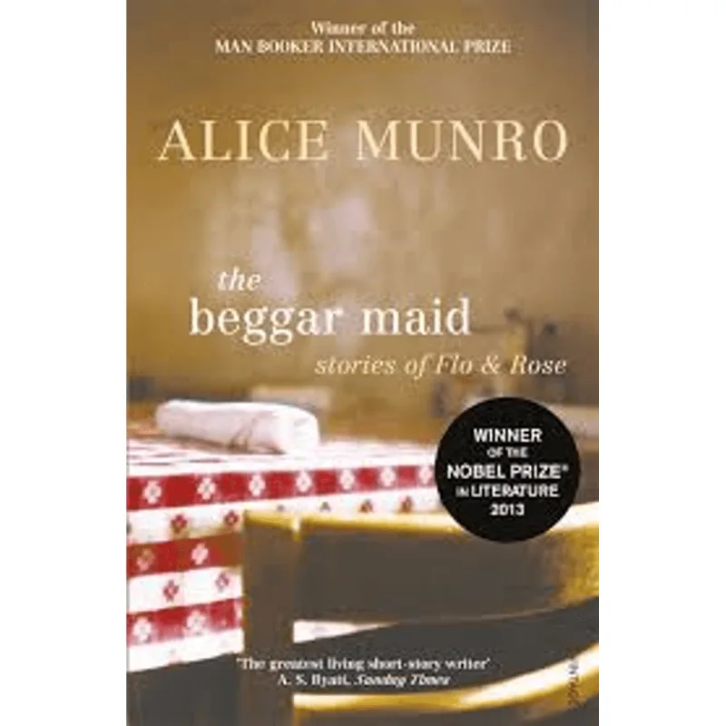 Beggar Maid, The - Stories of Flo and Rose