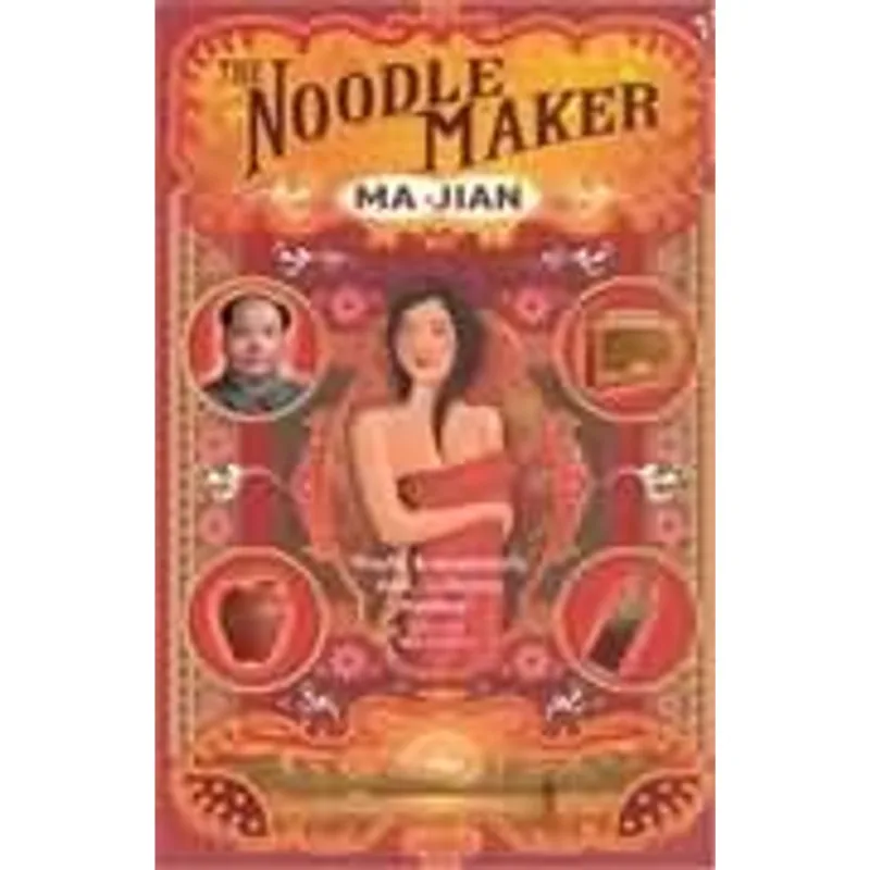 Noodle Maker, The The Noodle Maker