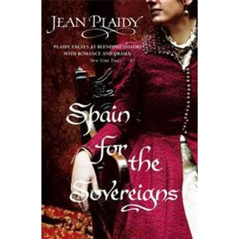 Spain For The Sovereigns