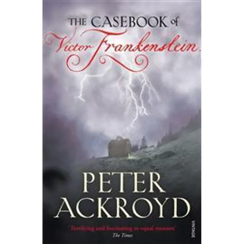 Casebook of Victor Frankenstein, The The Casebook of Victor Frankenstein