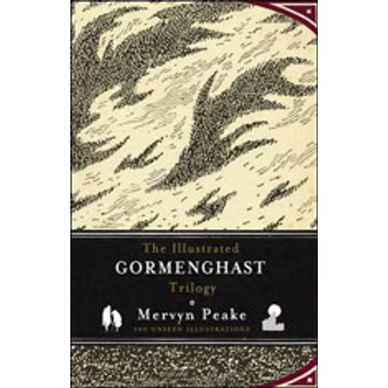 ILLUSTRATED GORMENGHAST TRILOGY, THE