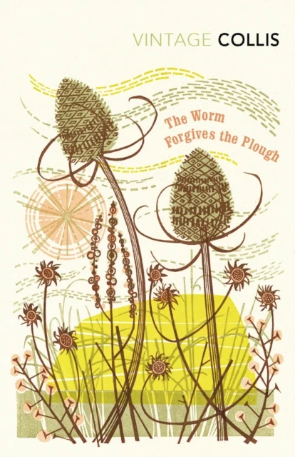 Worm Forgives the Plough, The