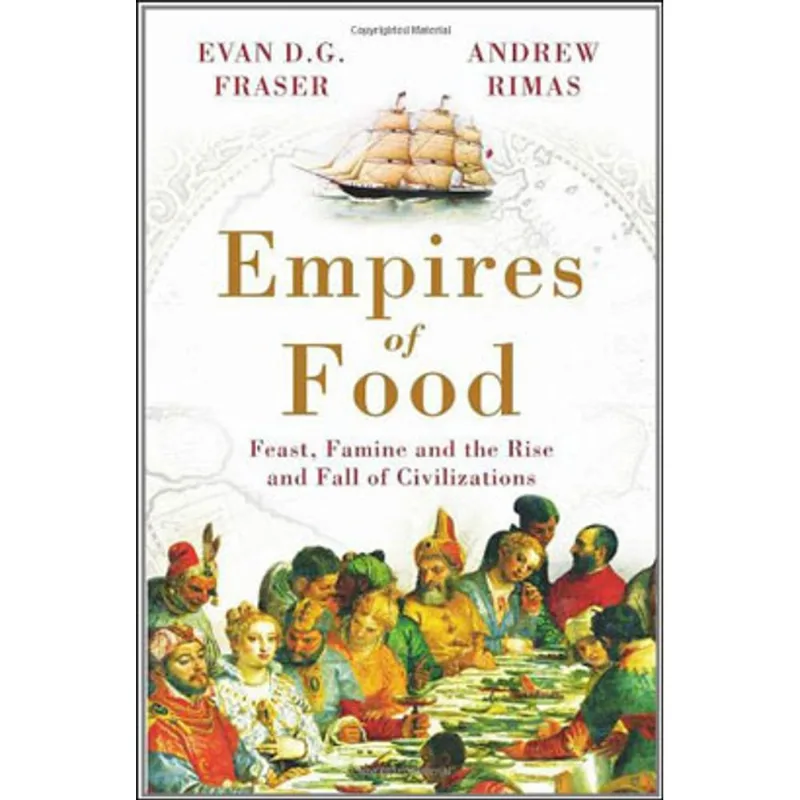EMPIRES OF FOOD