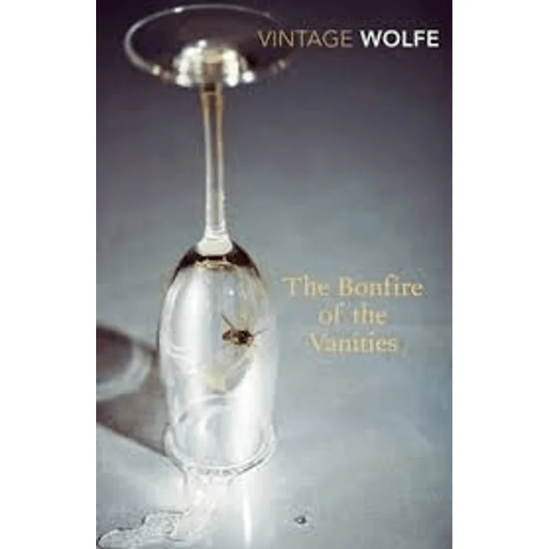 Bonfire of The Vanities, The The Bonfire of The Vanities