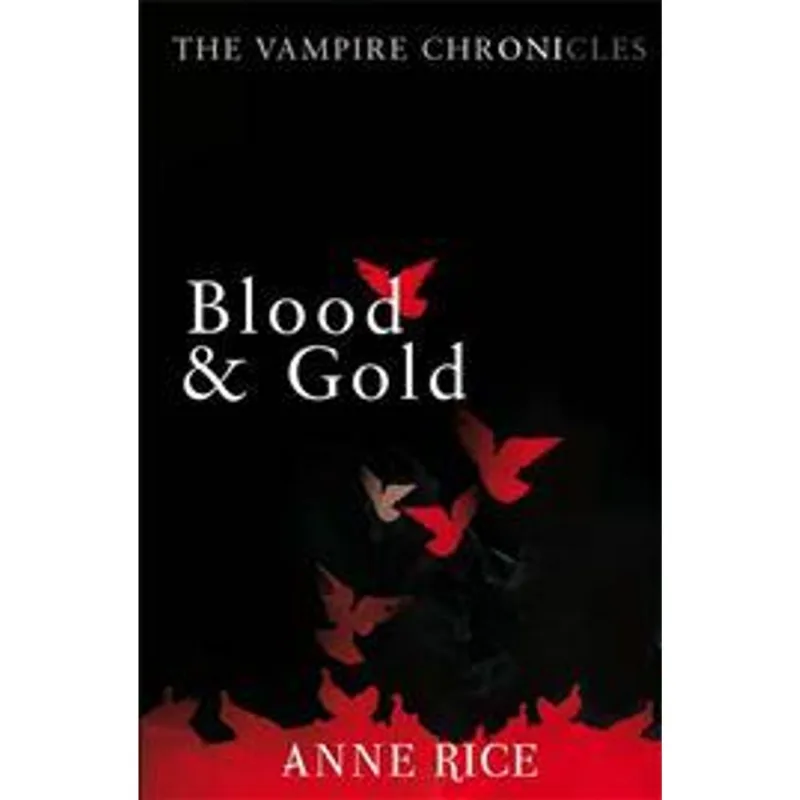 Blood and Gold