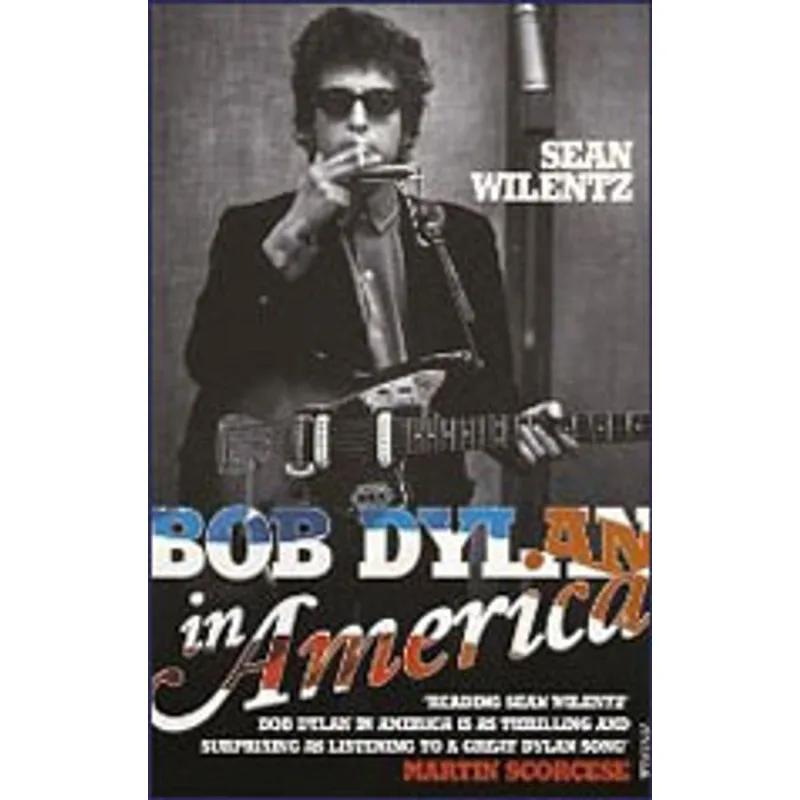 BOB DYLAN IN AMERICA
